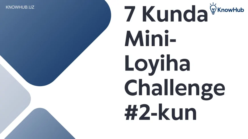 7 Kunda Mini-Loyiha: 2-kun — Backend  sozlash